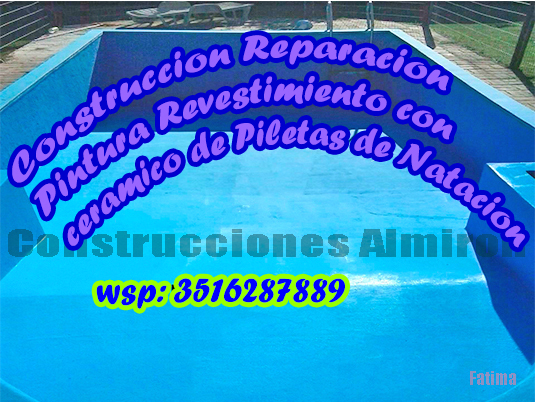 Construccion , Refacciones, Revestimientos de Piletas de Natacion