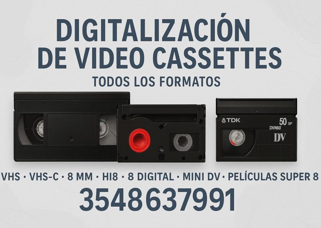 Digitalización de video cassettes, vhs, 8mm, mini dv, todos los formatos